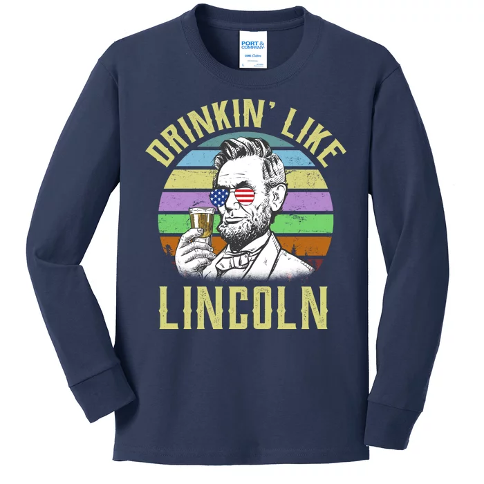 Drinkin' Like Lincoln Retro Abraham Kids Long Sleeve Shirt