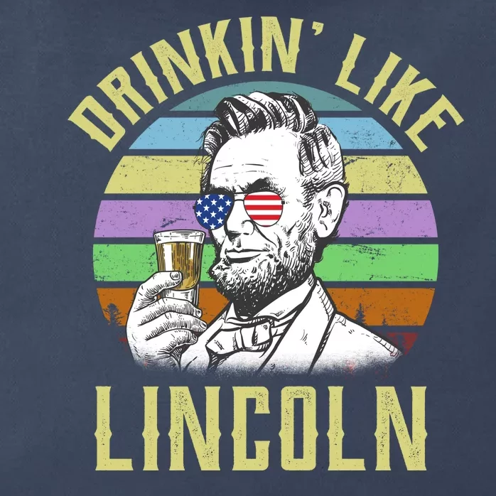 Drinkin' Like Lincoln Retro Abraham Zip Tote Bag