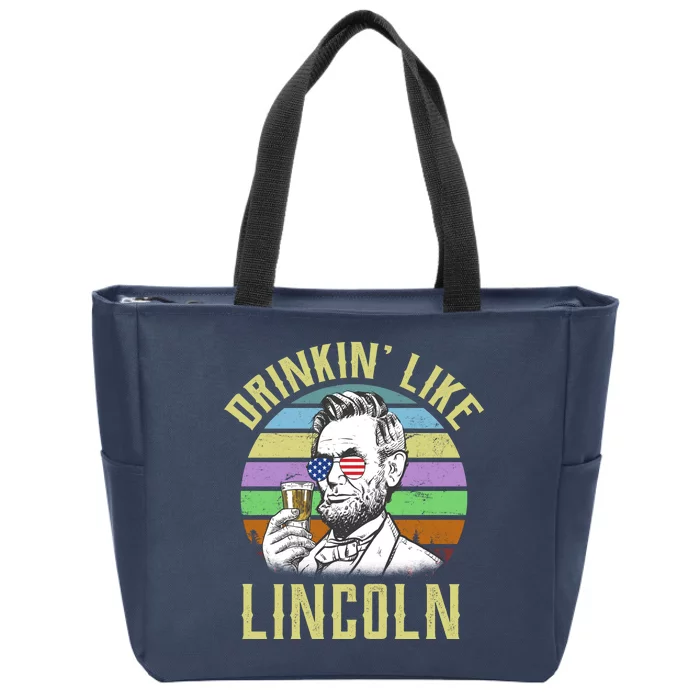 Drinkin' Like Lincoln Retro Abraham Zip Tote Bag