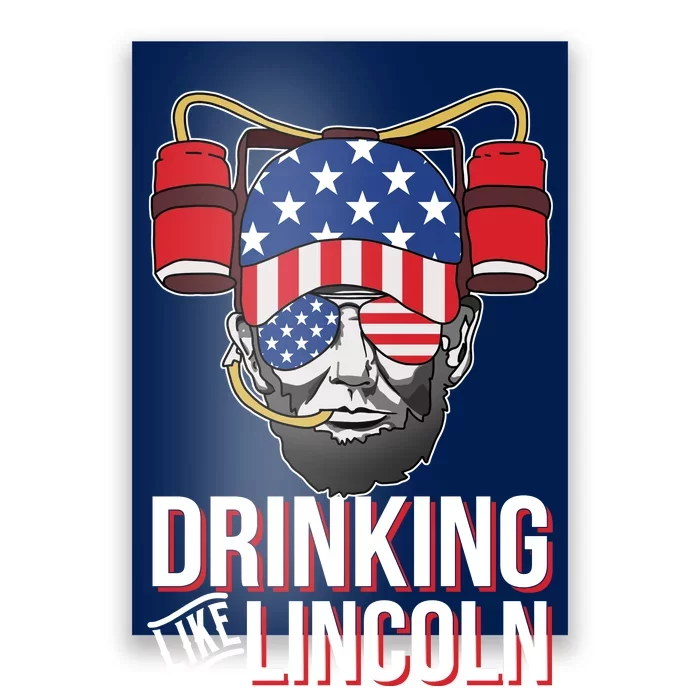 Drinking Like Lincoln Poster