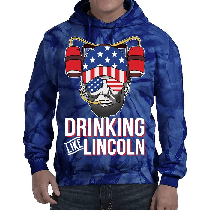 Drinking Like Lincoln Tie Dye Hoodie