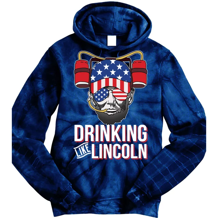 Drinking Like Lincoln Tie Dye Hoodie