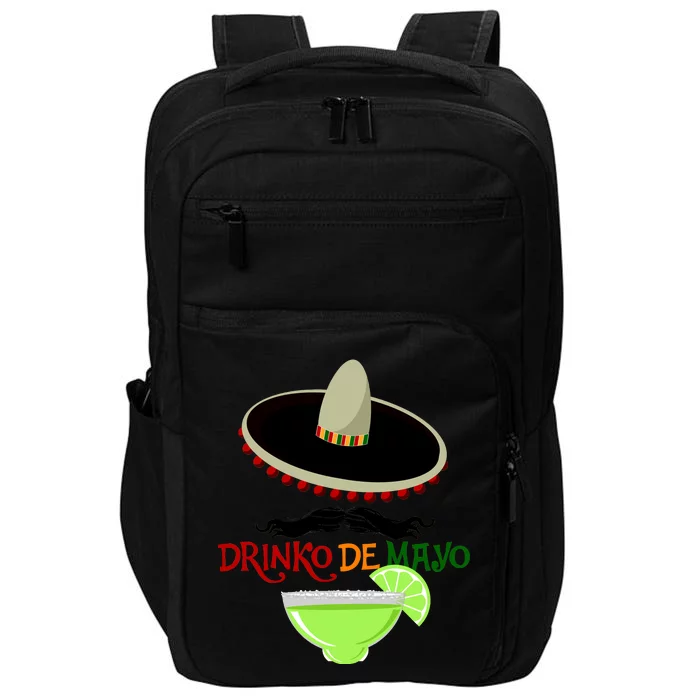 Drinko De Mayo Funny Cinco De Mayo Mustache Sombrero Impact Tech Backpack