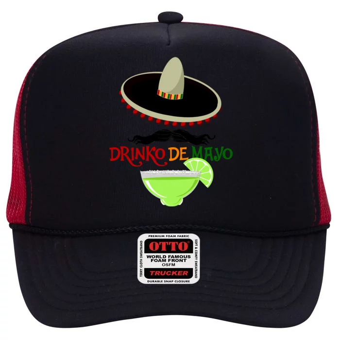 Drinko De Mayo Funny Cinco De Mayo Mustache Sombrero High Crown Mesh Trucker Hat