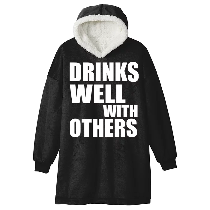 Drinks Well With Others Hooded Wearable Blanket