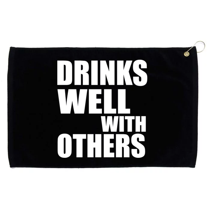 Drinks Well With Others Grommeted Golf Towel