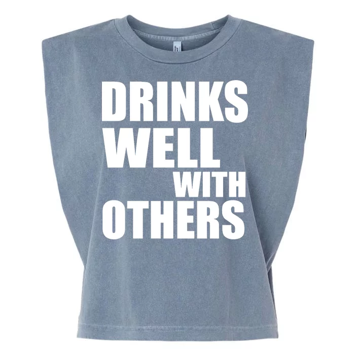 Drinks Well With Others Garment-Dyed Women's Muscle Tee