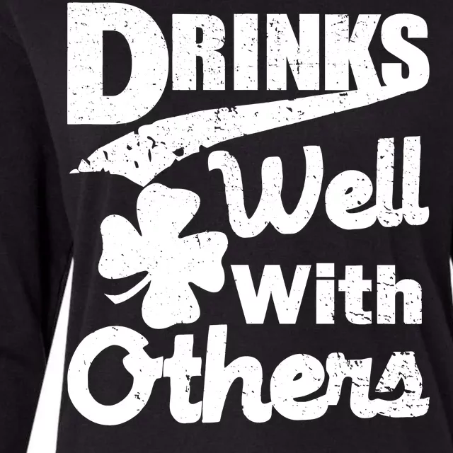 Drinks Well With Others St. Patrick's Day Womens Cotton Relaxed Long Sleeve T-Shirt