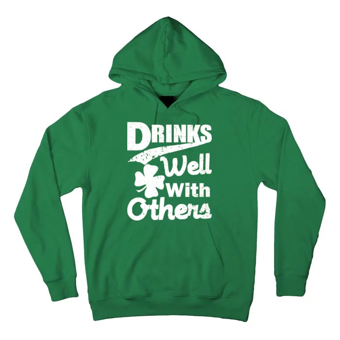 Drinks Well With Others St. Patrick's Day Tall Hoodie