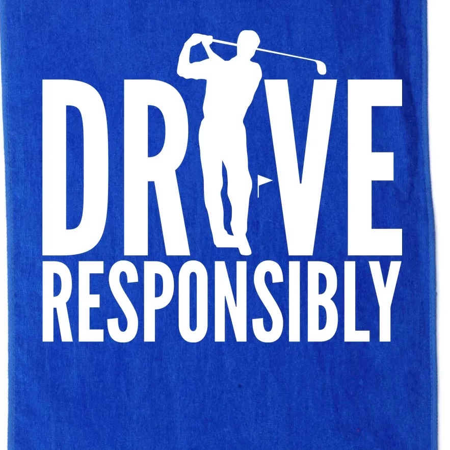 Drive Responsibly Golf Driver Platinum Collection Golf Towel