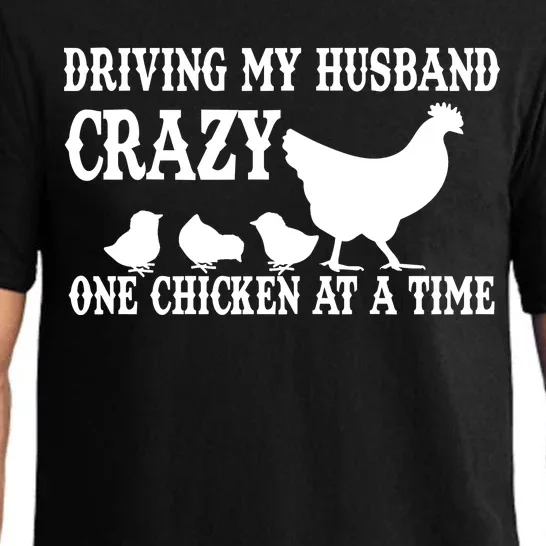 Driving My Husband Crazy One Chicken At A Time Pajama Set