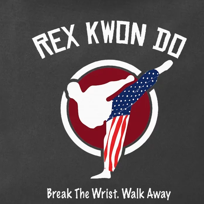 Dynamite Rex Kwon Do Break The Wrist. Walk Away Zip Tote Bag