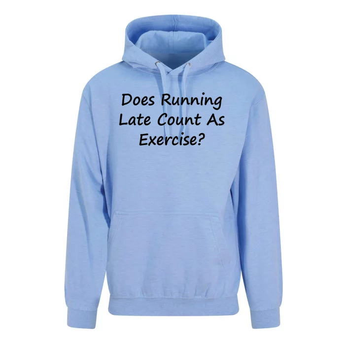 Does Running Late Count As Exercise? Funny Pun Meaningful Gift Unisex Surf Hoodie