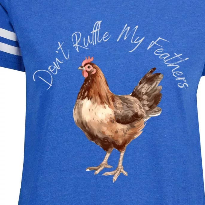 DonT Ruffle My Feathers Enza Ladies Jersey Football T-Shirt