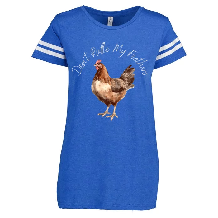 DonT Ruffle My Feathers Enza Ladies Jersey Football T-Shirt