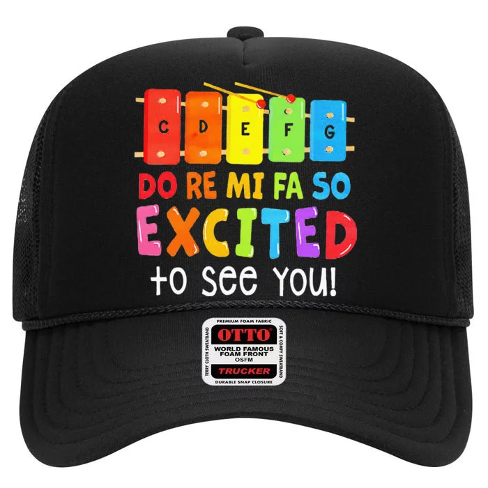 Do Re Mi Fa So Excited To See You Music Teacher High Crown Mesh Trucker Hat