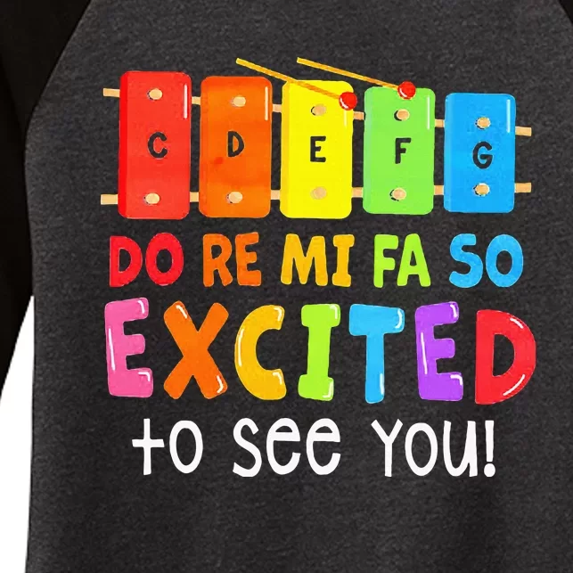 Do Re Mi Fa So Excited To See You Music Teacher Women's Tri-Blend 3/4-Sleeve Raglan Shirt