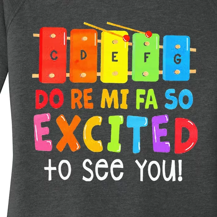 Do Re Mi Fa So Excited To See You Music Teacher Women's Perfect Tri Tunic Long Sleeve Shirt