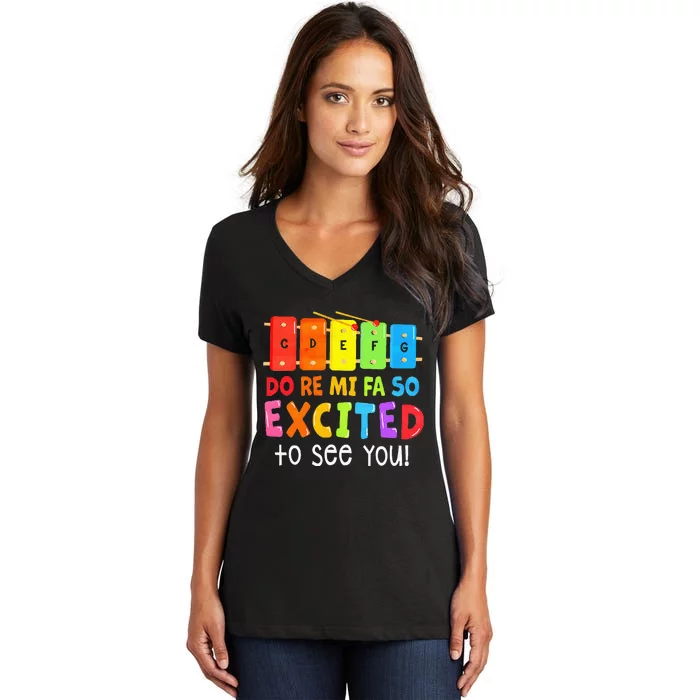 Do Re Mi Fa So Excited To See You Music Teacher Women's V-Neck T-Shirt