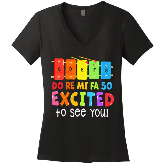 Do Re Mi Fa So Excited To See You Music Teacher Women's V-Neck T-Shirt