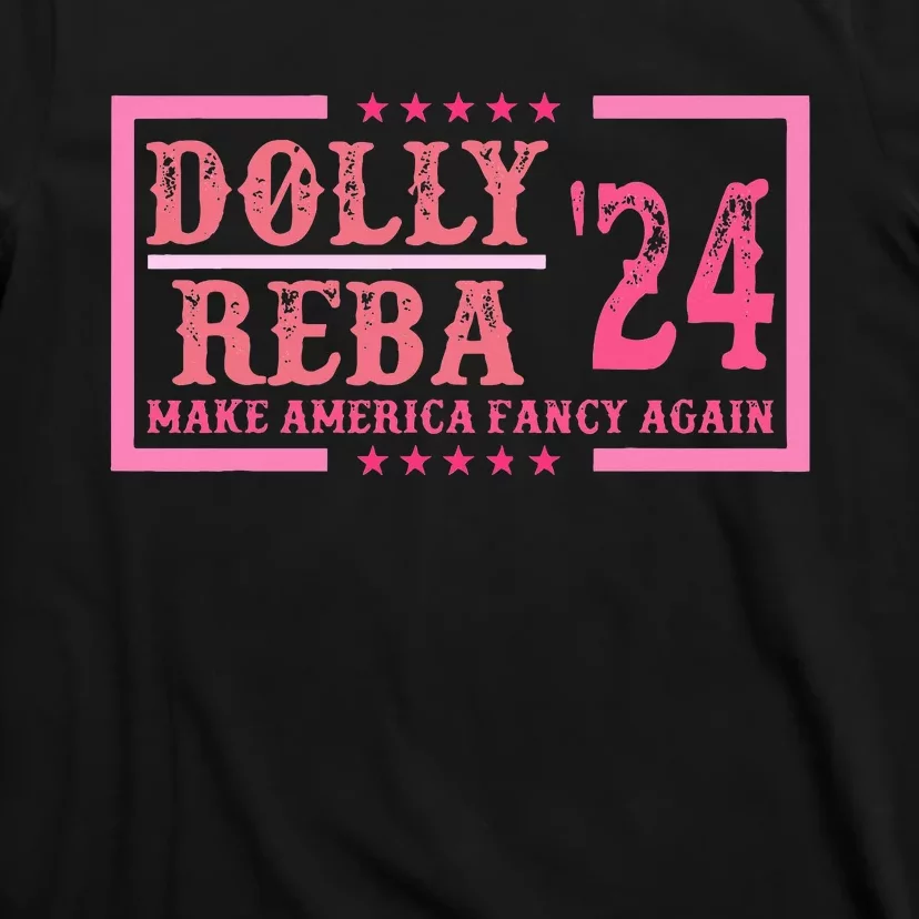 Dolly Reba24 Make America Fancy Again Cowboy T-Shirt