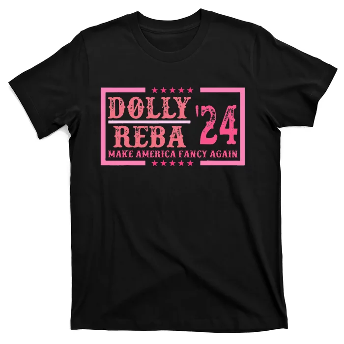 Dolly Reba24 Make America Fancy Again Cowboy T-Shirt