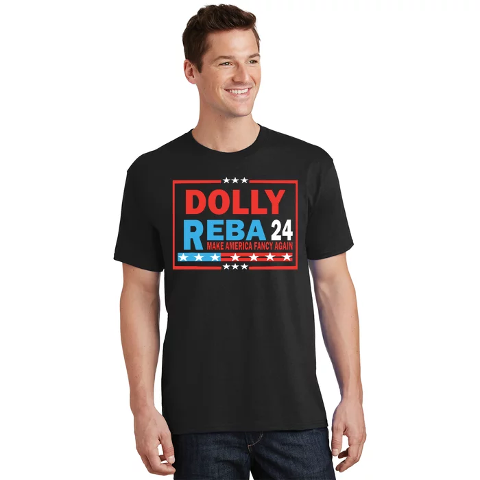 Dolly Reba Make America Fancy Again T-Shirt