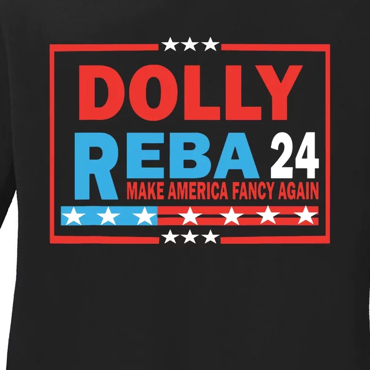 Dolly Reba Make America Fancy Again Ladies Long Sleeve Shirt