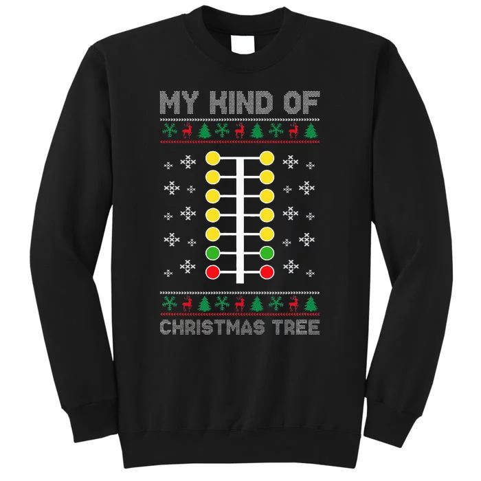 Drag Racing My Kind of Christmas Tree Drag Racer Xmas Sweatshirt