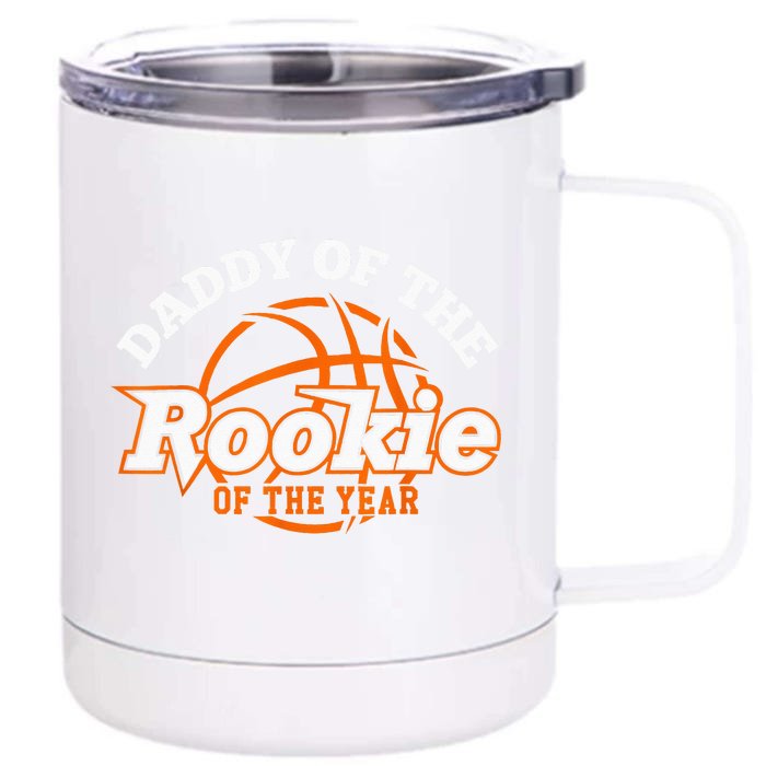 Dad Rookie Of The Year Basketball Daddy Of The Rookie Front & Back 12oz Stainless Steel Tumbler Cup