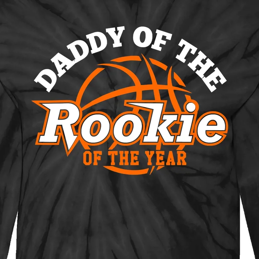 Dad Rookie Of The Year Basketball,Daddy Of The Rookie Tie-Dye Long Sleeve Shirt