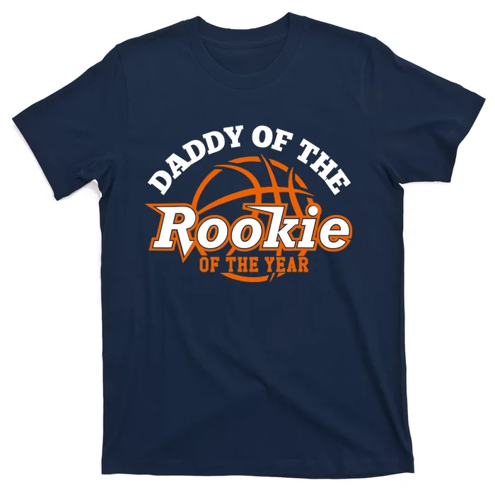 Dad Rookie Of The Year Basketball Shirt,Daddy Of The Rookie T-Shirt