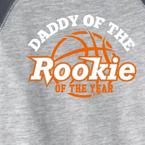 Dad Rookie Of The Year Basketball Shirt,Daddy Of The Rookie Toddler Fine Jersey T-Shirt