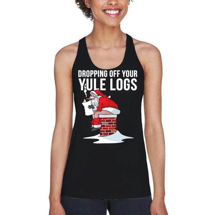 Dropping Off Your Yule Logs Women's Racerback Tank