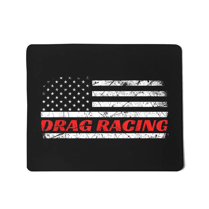 Drag Racing Patriotic American Drag Racer Apparel Design Mousepad