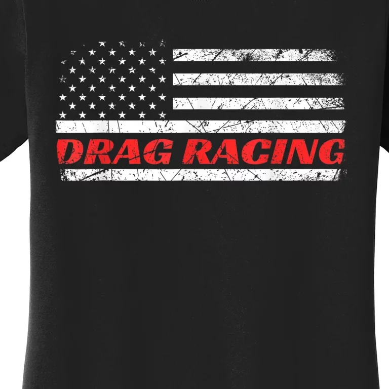 Drag Racing Patriotic American Drag Racer Apparel Design Women's T-Shirt