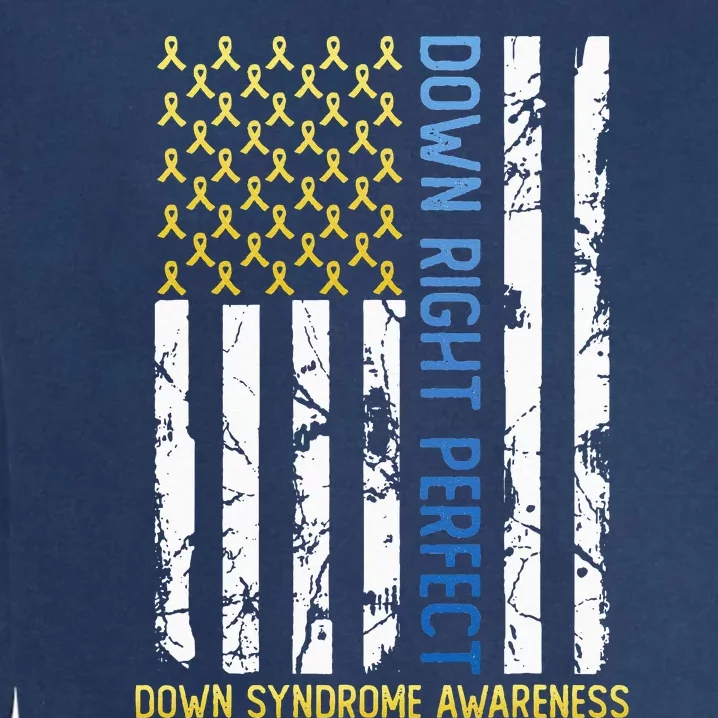 Down Right Perfect Yellow & Blue American Flag Down Syndrome Garment-Dyed Sweatshirt