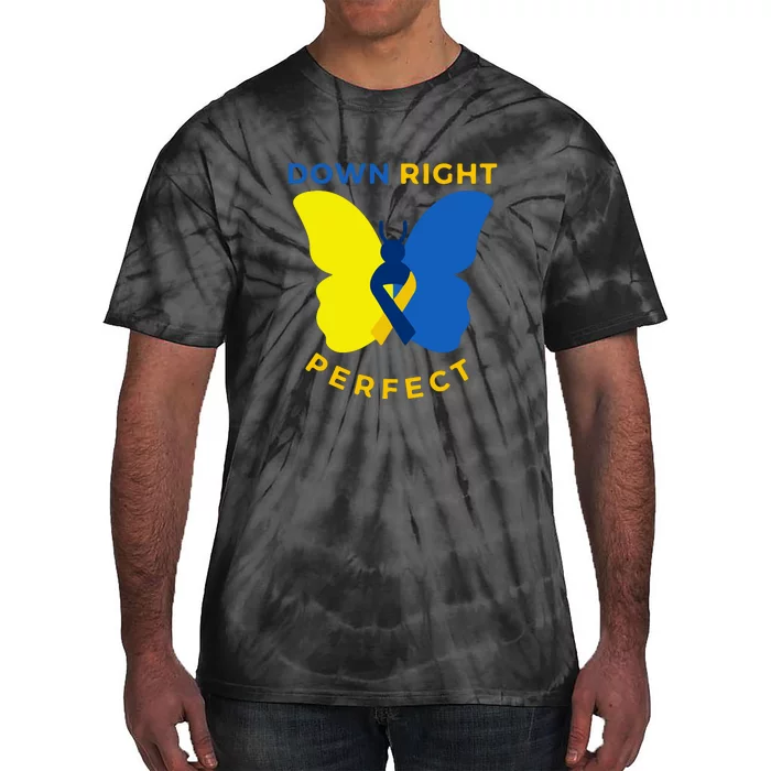 Down Right Perfect Butterfly Down Syndrome Awareness Gift Tie-Dye T-Shirt