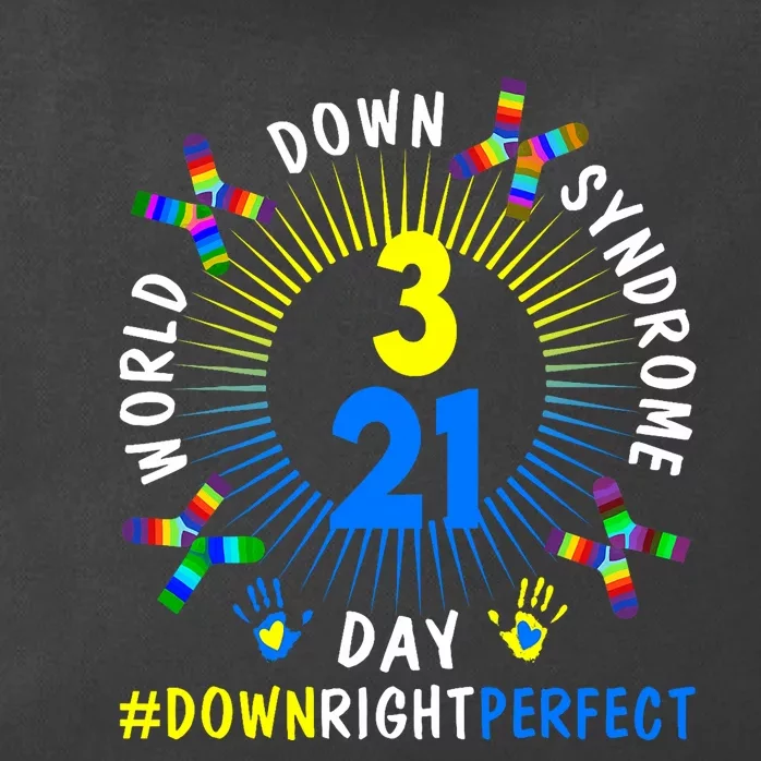 Down Right Perfect World Down Syndrome Awareness Day Socks Zip Tote Bag