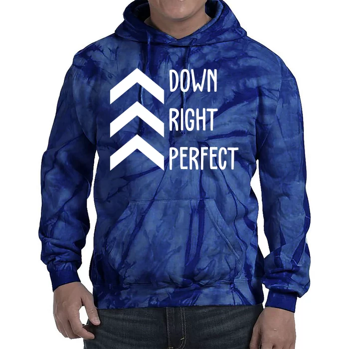 Down Right Perfect Down Syndrome Awareness Tie Dye Hoodie