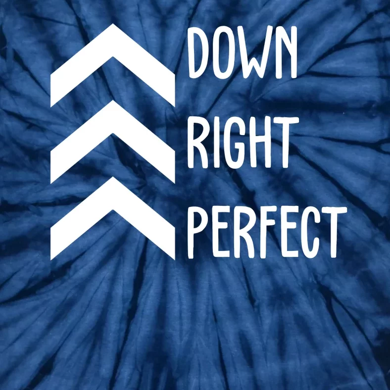 Down Right Perfect Down Syndrome Awareness Tie-Dye T-Shirt