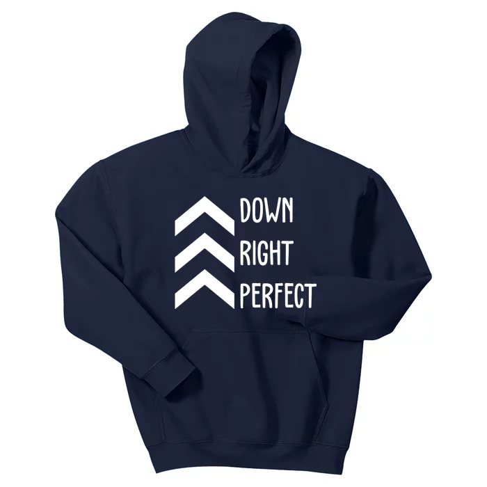 Down Right Perfect Down Syndrome Awareness Kids Hoodie