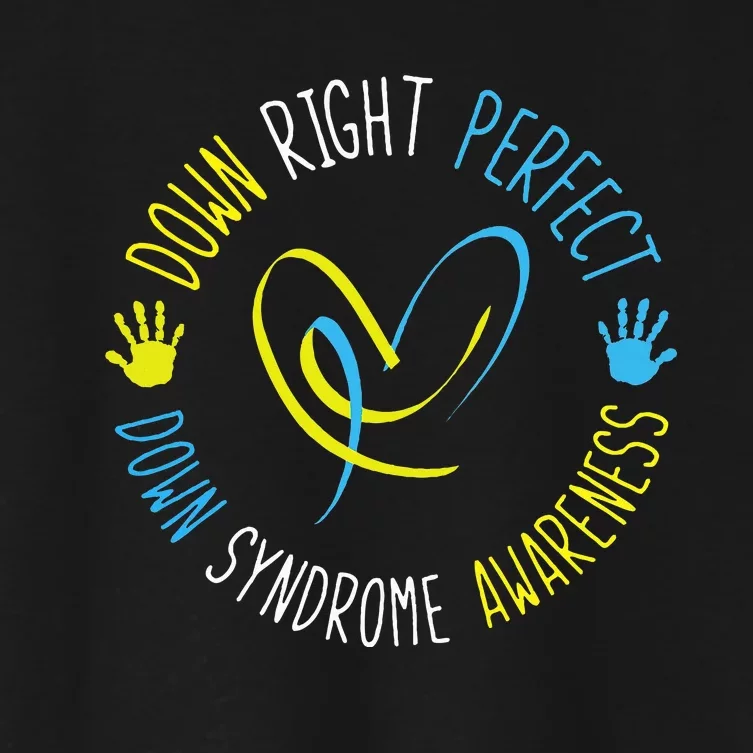 Down Right Perfect Down Syndrome Awareness Women's Crop Top Tee