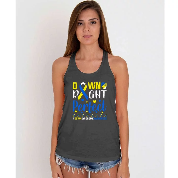 Down Right Perfect Down Syndrome Awareness Day Gift Women's Knotted Racerback Tank