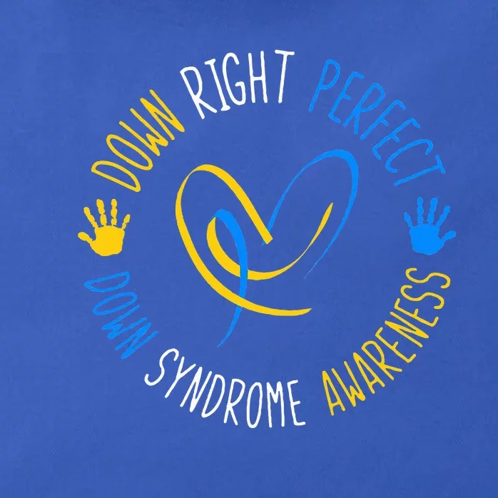 down right perfect down syndrome awareness Zip Tote Bag