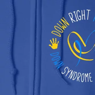 down right perfect down syndrome awareness Full Zip Hoodie