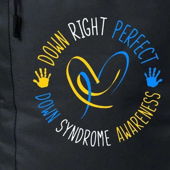 down right perfect down syndrome awareness Daily Commute Backpack