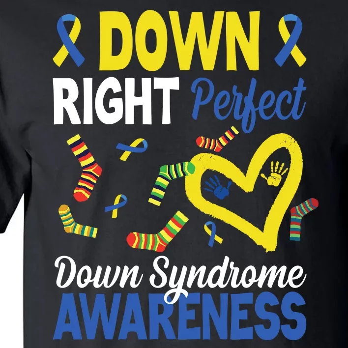 Down Right Perfect Down Syndrome Awareness Heart Sock Tall T-Shirt