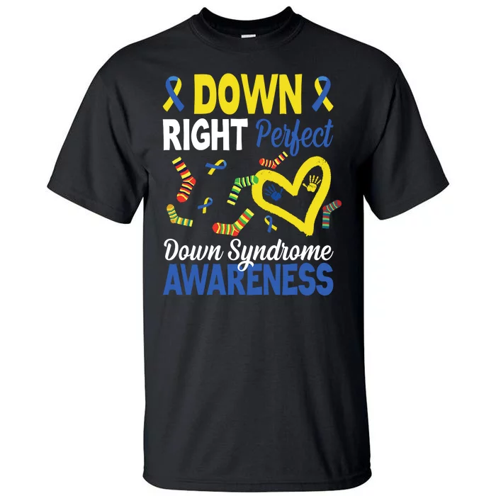 Down Right Perfect Down Syndrome Awareness Heart Sock Tall T-Shirt