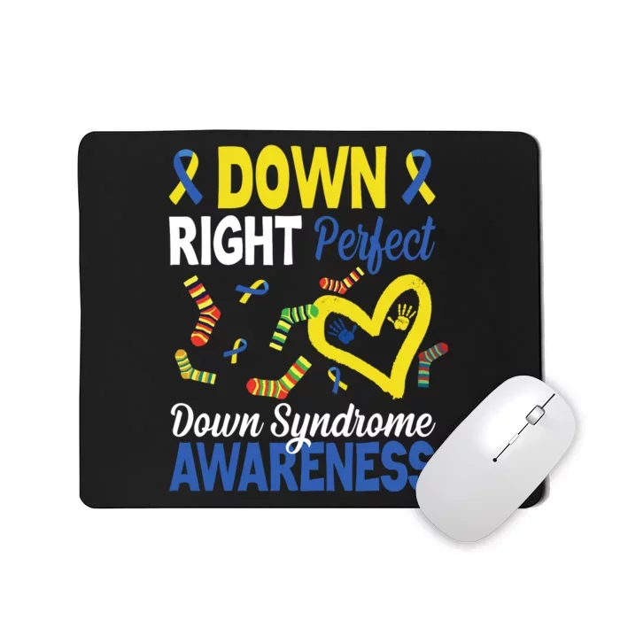 Down Right Perfect Down Syndrome Awareness Heart Sock Mousepad